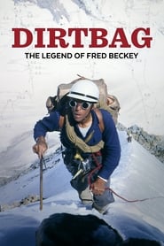 Dirtbag The Legend of Fred Beckey' Poster