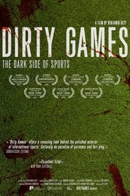Dirty Games The Dark Side of Sports' Poster