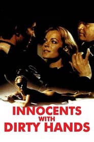 Innocents with Dirty Hands' Poster