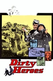 Dirty Heroes' Poster