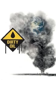 Dirty Oil' Poster