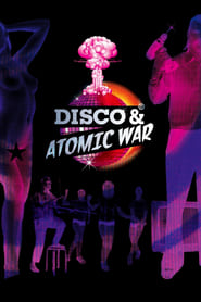 Disco and Atomic War' Poster