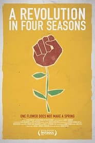 A Revolution in Four Seasons' Poster