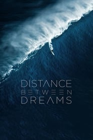 Distance Between Dreams' Poster