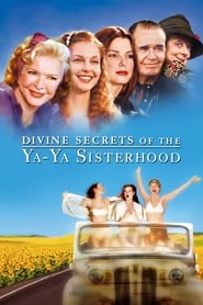 Divine Secrets of the YaYa Sisterhood Poster