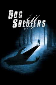 Streaming sources forDog Soldiers