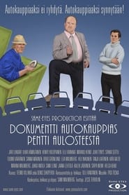 Dokumentti Autokauppias Pentti Aulosteesta' Poster