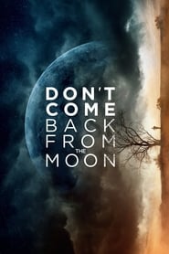 Dont Come Back from the Moon' Poster