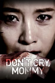 Dont Cry Mommy' Poster