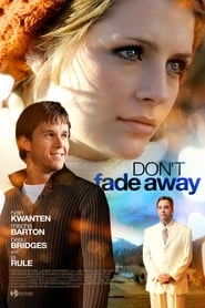 Dont Fade Away' Poster
