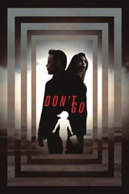 Dont Go' Poster