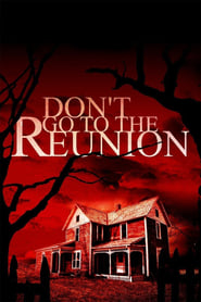Dont Go to the Reunion' Poster