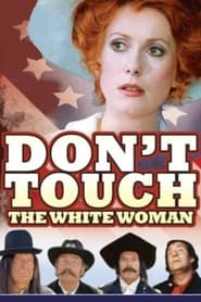 Dont Touch the White Woman' Poster