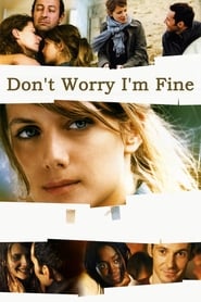 Dont Worry Im Fine' Poster