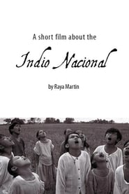 A Short Film About the Indio Nacional' Poster