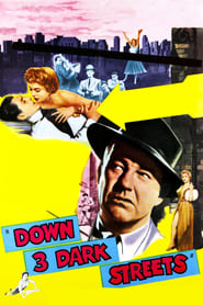 Down Three Dark Streets' Poster
