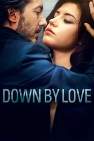 Down by Love' Poster