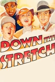 Down the Stretch' Poster