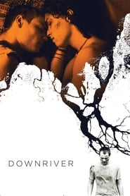 Downriver' Poster