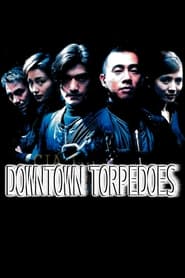 Downtown Torpedoes' Poster