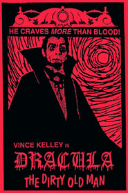 Dracula The Dirty Old Man' Poster