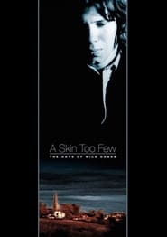 A Skin Too Few The Days of Nick Drake' Poster