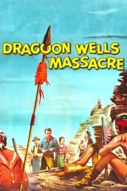 Dragoon Wells Massacre' Poster