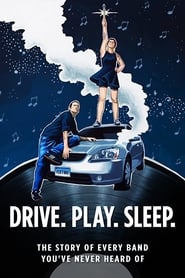 Drive Play Sleep' Poster