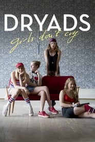 Dryads  Girls Dont Cry' Poster