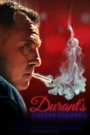 Durants Never Closes' Poster