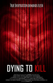 Dying To Kill' Poster