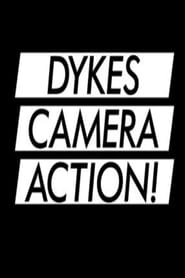Dykes Camera Action' Poster