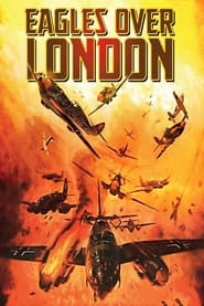 Eagles Over London' Poster
