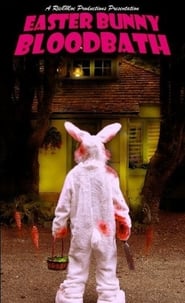 Easter Bunny Bloodbath' Poster