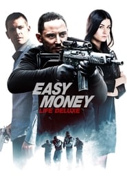 Easy Money III Life Deluxe' Poster