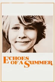 Echoes of a Summer' Poster