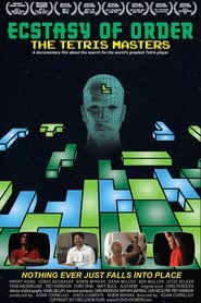 Ecstasy of Order The Tetris Masters' Poster