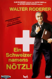 Ein Schweizer namens Ntzli' Poster
