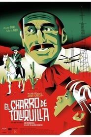 The Charro of Toluquilla' Poster