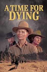 A Time for Dying' Poster