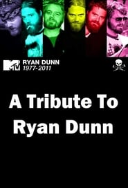 A Tribute to Ryan Dunn' Poster