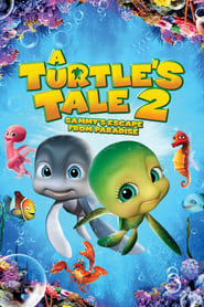 A Turtles Tale 2 Sammys Escape from Paradise' Poster