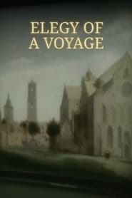 Elegy of a Voyage' Poster