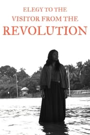 Elegy to the Visitor from the Revolution' Poster