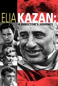 Elia Kazan A Directors Journey' Poster