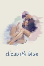 Elizabeth Blue' Poster