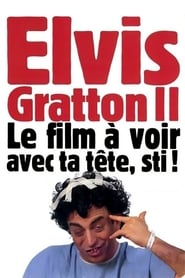 Elvis Gratton 2 Miracle  Memphis' Poster