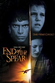 End of the Spear' Poster