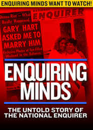 Streaming sources forEnquiring Minds The Untold Story of the Man Behind the National Enquirer