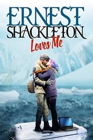 Ernest Shackleton Loves Me' Poster